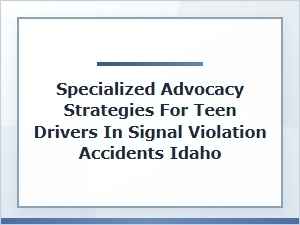Negotiating Idaho Teen Driver Signal Violation Settlements
